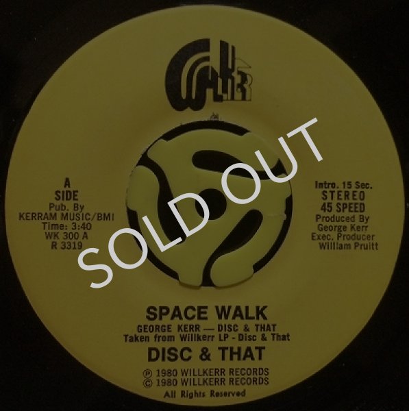 DISC & THAT / SPACE WALK