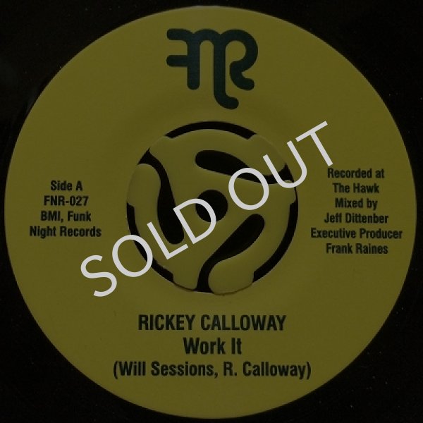 RICKEY CALLOWAY / WORK IT
