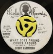 BOBBY PATTERSON / WHAT GOES AROUND COMES AROUND