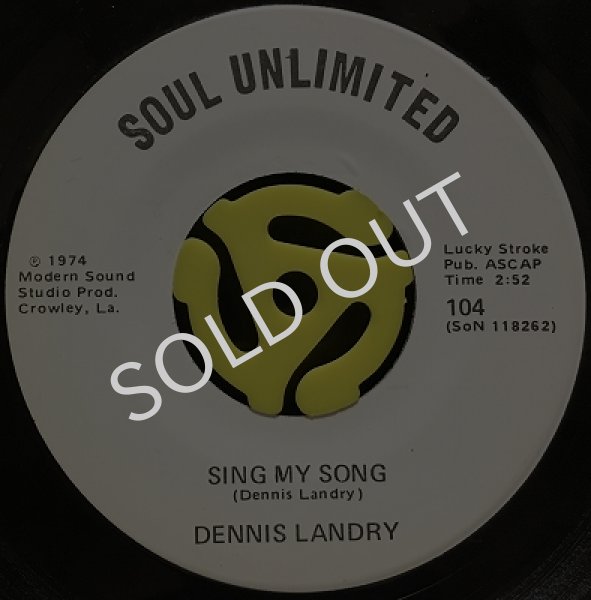 DENNIS LANDRY / SING MY SONG
