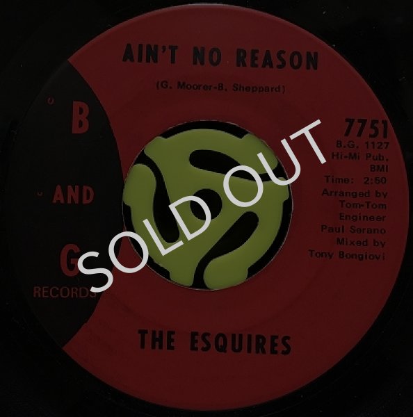 THE ESQUIRES / AIN'T NO REASON