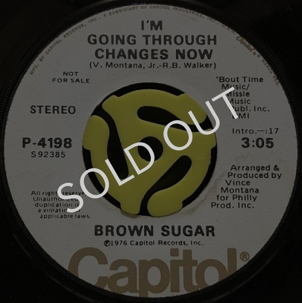 BROWN SUGAR / THE GAME IS OVER (WHAT'S THE MATTER WITH YOU)