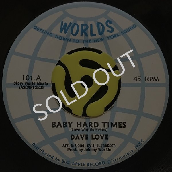 DAVE LOVE / BABY HARD TIMES