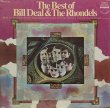 BILL DEAL & THE RHONDELS / THE BEST OF BILL DEAL & THE RHONDELS