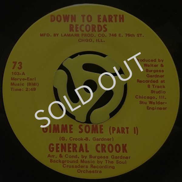 GENERAL CROOK / GIMME SOME