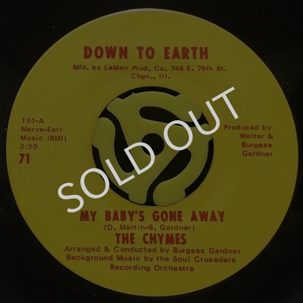 THE CHYMES / MY BABY'S GONE AWAY
