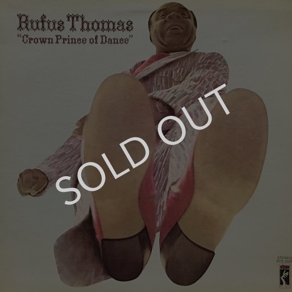 RUFUS THOMAS / CROWN PRINCE OF DANCE