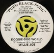 WILLIE JOE / DOGGIE-DOG WORLD