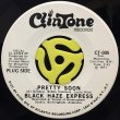 BLACK HAZE EXPRESS - PRETTY SOON