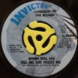 CHAIRMEN OF THE BOARD - WHEN WILL SHE TELL ME SHE NEEDS ME