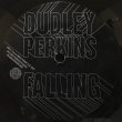 OH NO / DUDLEY PERKINS ‎- FALLING / FALLING