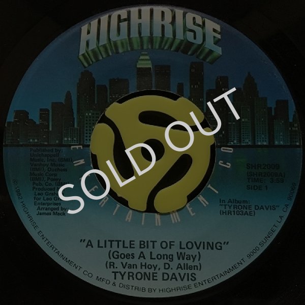 TYRONE DAVIS - A LITTLE BIT OF LOVING (GOES A LONG WAY) / WHERE DID WE LOSE