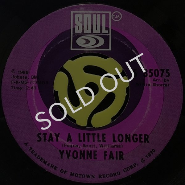 YVONNE FAIR - STAY A LITTLE LONGER / WE SHOULD NEVER BE LONELY MY LOVE