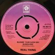 REAL THING - RAININ' THROUGH MY SUNSHINE / LADY I LOVE YOU ALL THE TIME
