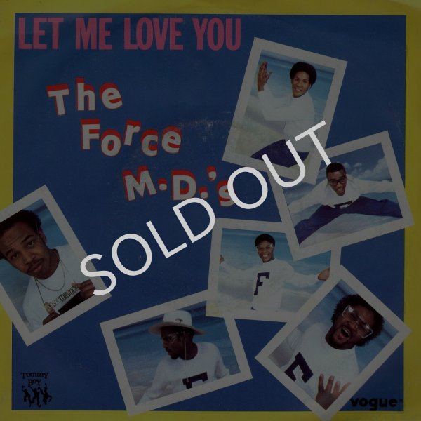 画像1: THE FORCE M.D.'S - LET ME LOVE YOU / LET ME LOVE YOU (LOVE BEATS/ACAPELLA)  (1)