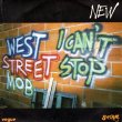 画像1: WEST STREET MOB - I CAN'T STOP (PART 1) / I CAN'T STOP (PART 2)  (1)