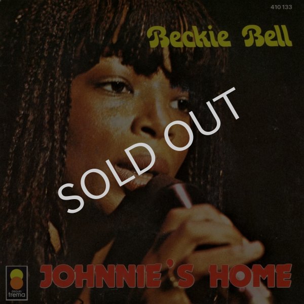 画像1: BECKIE BELL - JOHNNIE'S HOME / IN THE RIGHT PLACE  (1)