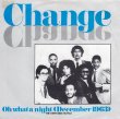 画像1: CHANGE - OH WHAT A NIGHT (DECEMBER 1963) / THE VERY BEST IN YOU  (1)