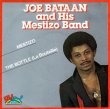画像1: JOE BATAAN AND HIS MESTIZO BAND - MESTIZO / THE BOTTLE (LA BOUTEILLE)  (1)