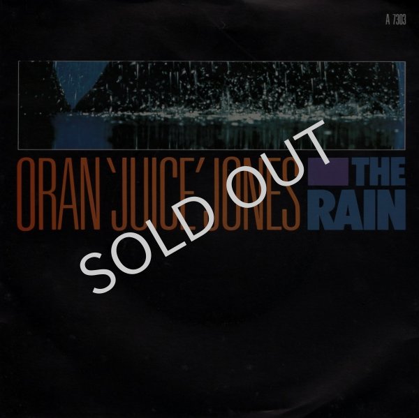 画像1: ORAN 'JUICE' JONES ‎- THE RAIN (EDIT) / YOUR SONG  (1)