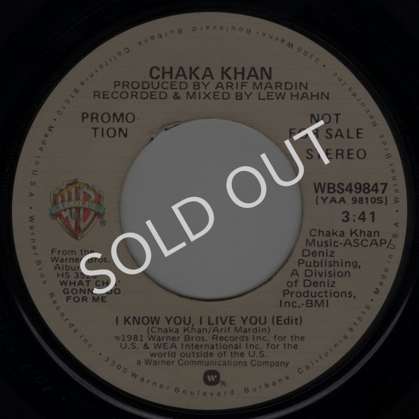 画像1: CHAKA KHAN - I KNOW YOU, I LIVE YOU (EDIT) (STEREO) / I KNOW YOU, I LIVE YOU (EDIT) (MONO)   (1)