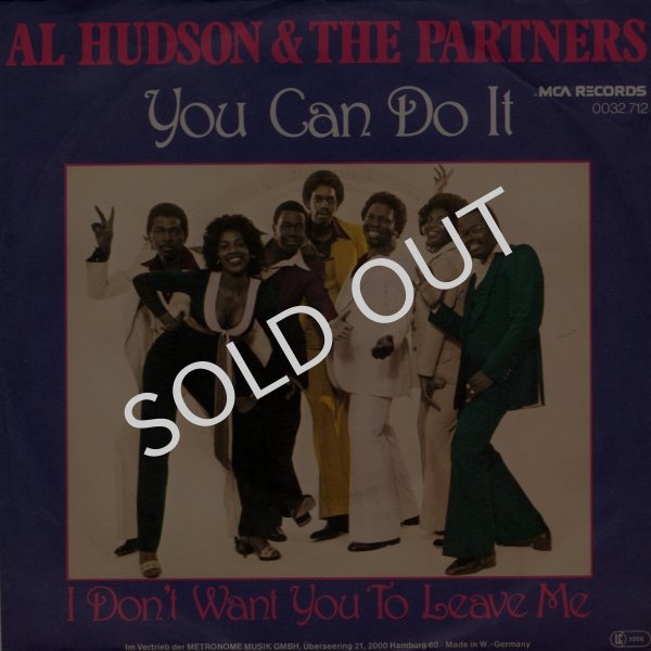画像1: AL HUDSON & THE PARTNERS - YOU CAN DO IT / I DON'T WANT YOU TO LEAVE ME  (1)