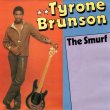 画像1: TYRONE BRUNSON - THE SMURF / I NEED LOVE  (1)