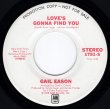 画像1: GAIL EASON - LOVE'S GONNA FIND YOU (STEREO) / LOVE'S GONNA FIND YOU (MONO)  (1)