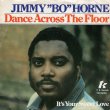 画像1: JIMMY "BO" HORNE - DANCE ACROSS THE FLOOR / IT'S YOUR SWEET LOVE  (1)