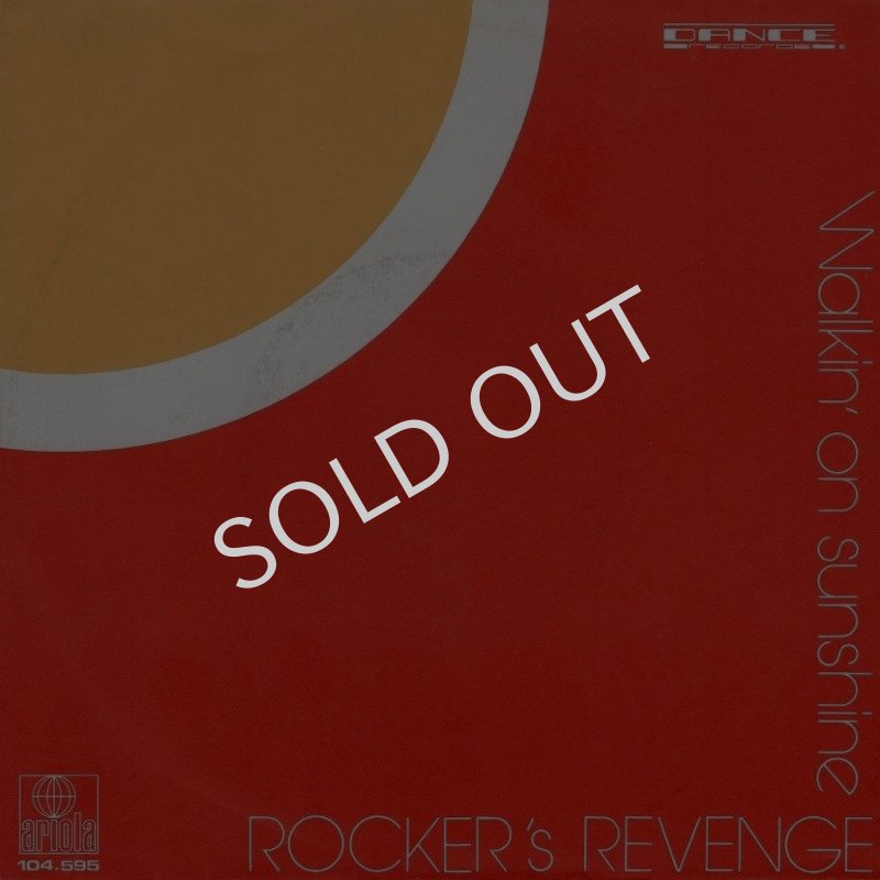 画像1: ROCKERS REVENGE FEATURING DONNIE CALVIN - WALKIN' ON SUNSHINE / ROCKIN' ON SUNSHINE  (1)
