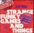 画像1: JAY DEE - STRANGE FUNKY GAMES AND THINGS / FUNKY GAMES AND THINGS  (1)