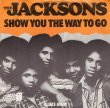 画像1: THE JACKSONS - SHOW YOU THE WAY TO GO / BLUES AWAY  (1)