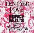 画像1: FORCE MD'S - TENDER LOVE / TENDER LOVE (INSTRUMENTAL)  (1)