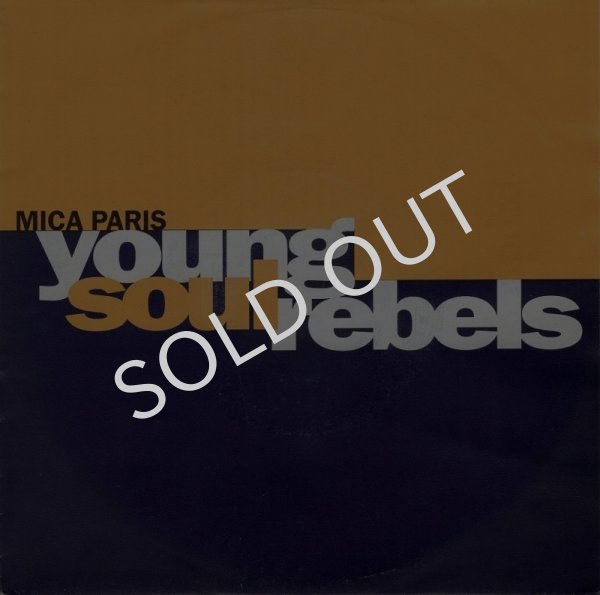 画像1: MICA PARIS - YOUNG SOUL REBELS (EDIT) / YOUNG SOUL REBELS (ORIGINAL VERSION)  (1)