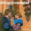 画像1: ROGIER VAN OTTERLOO ‎- LET'S GO TO RANDSTAD / RANDSTAD REFLECTION  (1)