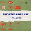 画像1: I BISACQUEI‎ - ONE MORE RAINY DAY / KALOOKY  (1)