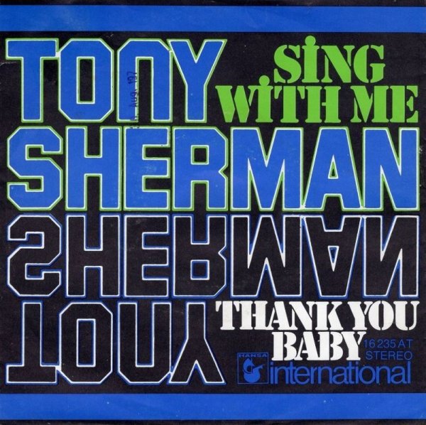 画像1: TONY SHERMAN - SING WITH ME / THANK YOU BABY  (1)