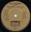 画像2: BILLY FRAZIER - BILLY WHO? / BILLY WHO? (ALTERNATIVE VERSION)  (2)