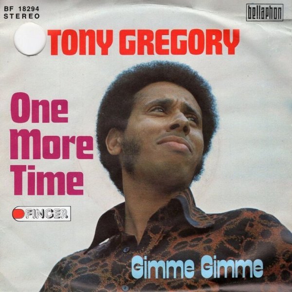 画像1: TONY GREGORY - ONE MORE TIME / GIMME GIMME  (1)