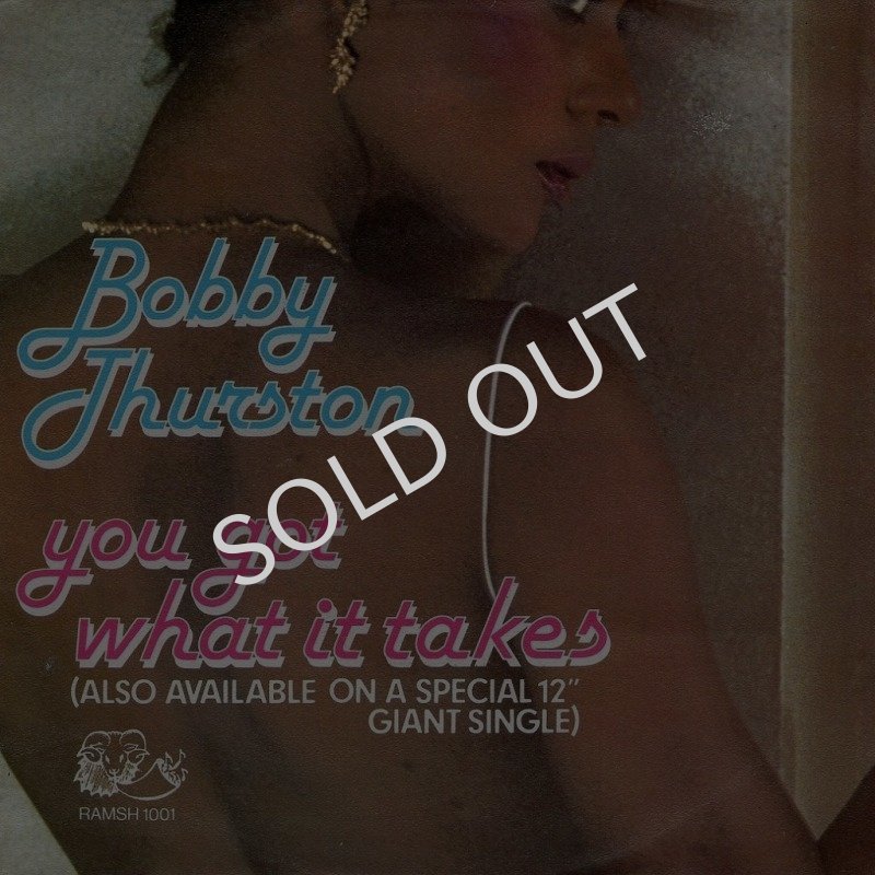 画像1: BOBBY THURSTON - YOU GOT WHAT IT TAKES / SITTIN' IN THE PARK  (1)
