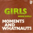 画像1: MOMENTS AND WHATNAUTS - GIRLS / MORE GIRLS  (1)