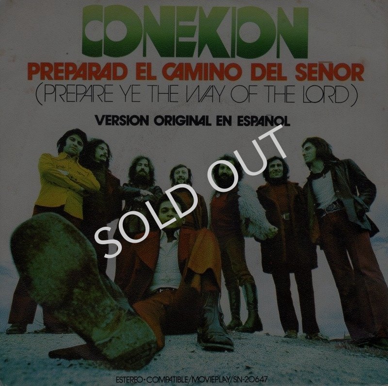 画像1: CONEXION - PREPARAD EL CAMINO DEL SEÑOR (PREPARE YE THE WAY OF THE LORD) / WALKING TO THE FIRE  (1)