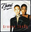 画像1: ZHANÉ - GROOVE THANG (LP VERSION) / GROOVE THANG (REMIX EDIT)  (1)