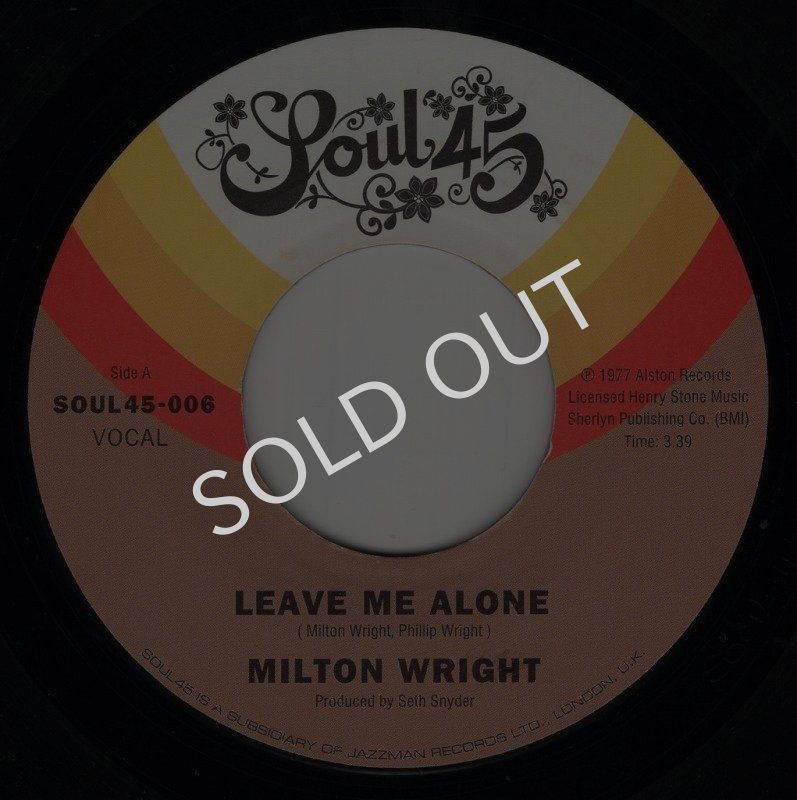 画像1: MILTON WRIGHT - LEAVE ME ALONE / YOU DON'T EVEN KNOW ME  (1)