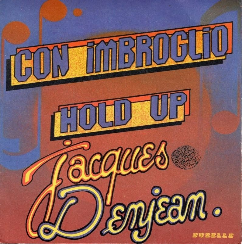 画像1: JACQUES DENJEAN - CON IMBROGLIO / HOLD UP  (1)