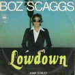 画像1: BOZ SCAGGS - LOWDOWN / JUMP STREET  (1)