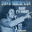 画像1: TONY SHERMAN - BABY I'M SORRY / I'M ALL ALONE  (1)