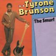 画像1: TYRONE BRUNSON - THE SMURF / I NEED LOVE  (1)