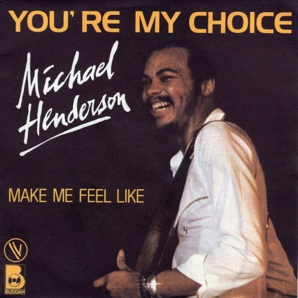 画像1: MICHAEL HENDERSON - YOU'RE MY CHOICE / MAKE ME FEEL LIKE  (1)