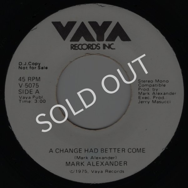 画像1: MARK ALEXANDER - A CHANGE HAD BETTER COME / SAD SLIM  (1)
